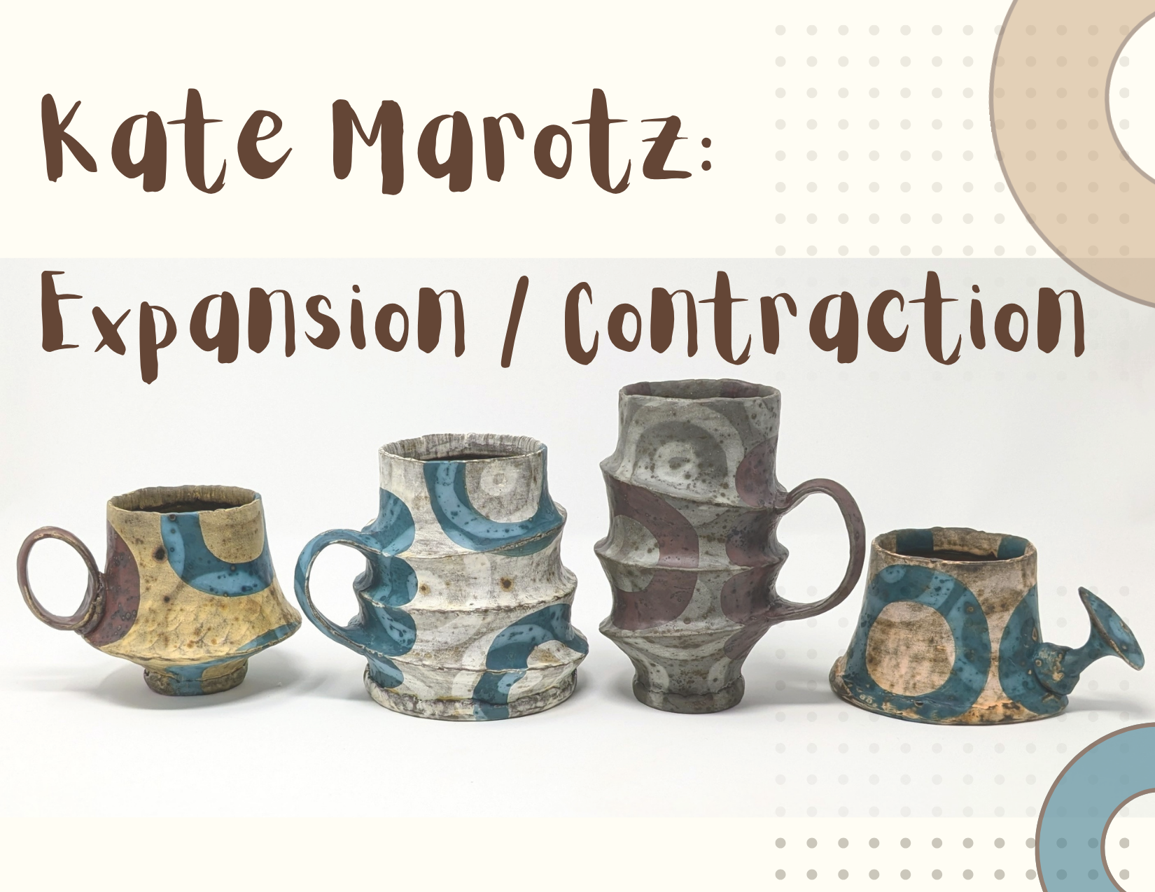 Kate Marotz Solo Exhibition October 23th 6:00-8:30 (Artist Talk at 6:30pm) Workshop October 24th and 25th 10am-4pm. Hosted by Cream City Clay located at 7105 W. Greenfield Ave West Allis WI 53214